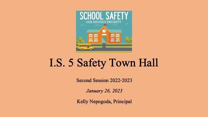 I.S. 5 Safety Town Hall Winter Session